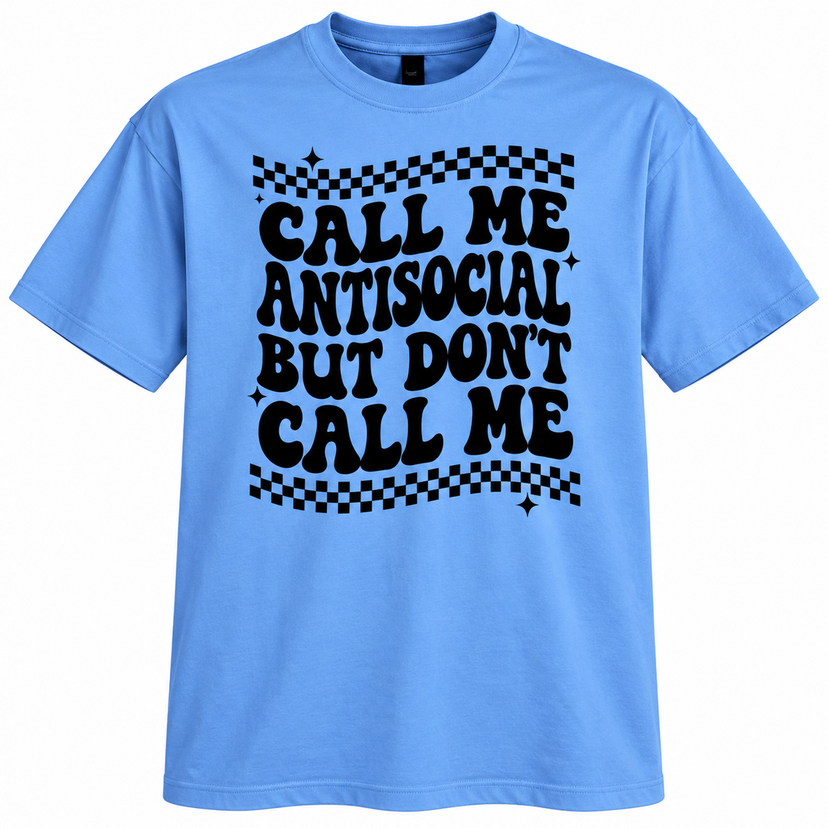 Call Me Anti Social T Shirt