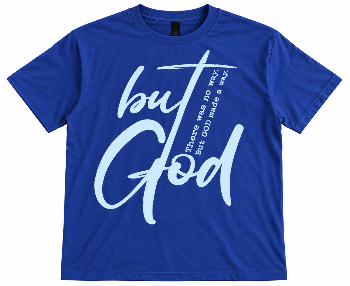 But God T Shirt