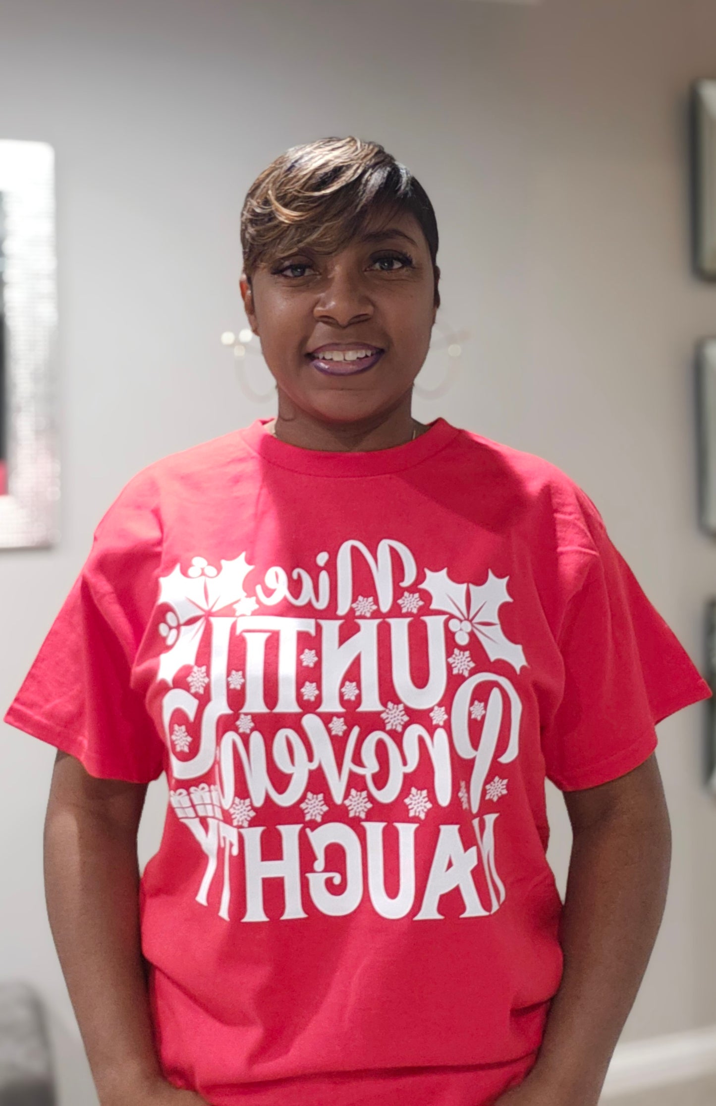 Nice Until Proven Naughty T Shirt