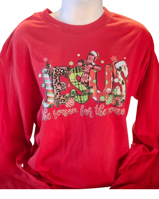 Jesus Is the Reason For The Season Long Sleeve Shirt