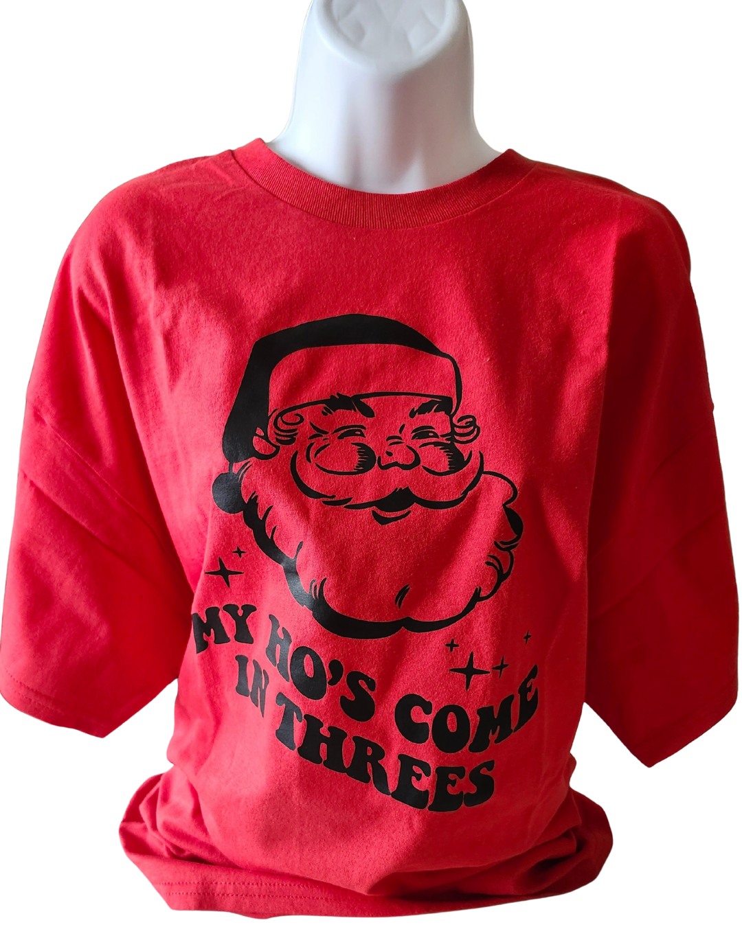 My Ho's Come In Threes Tee