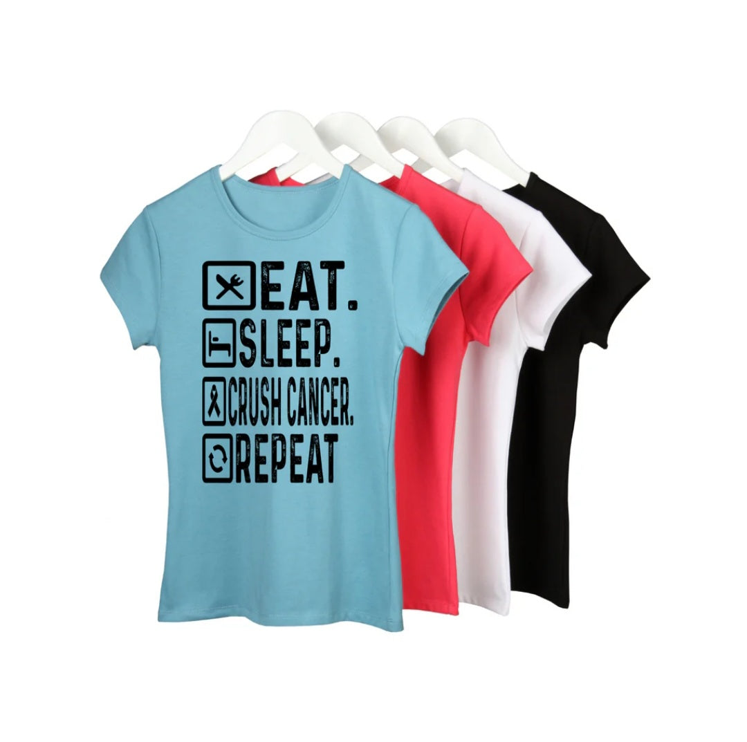 Eat, Sleep, Crush Cancer T Shirt