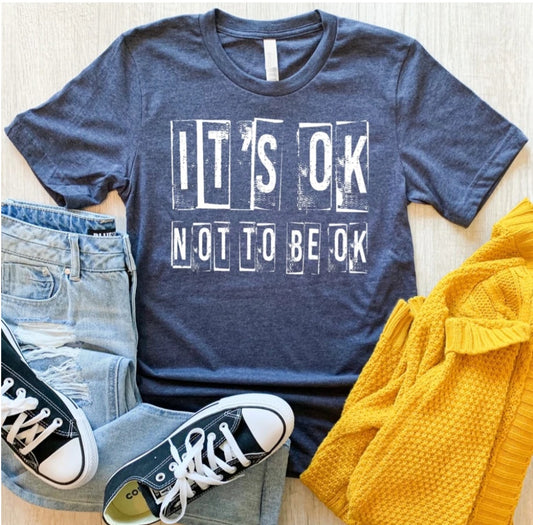 It's OK Not To Be OK